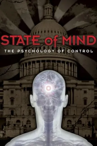 State of Mind: The Psychology of Control movie poster - Rated 7.3/10