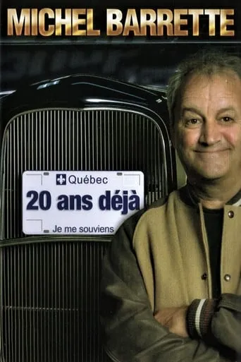 Michel Barrette: 20 ans déjà movie poster - Entertainment content