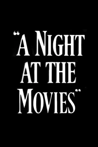 A Night at the Movies movie poster - Rated 5.5/10