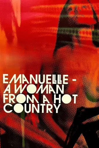 Emanuelle - A Woman from a Hot Country movie poster - Rated 4.2/10