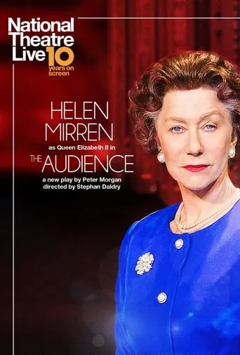 National Theatre Live: The Audience movie poster - Rated 8.3/10