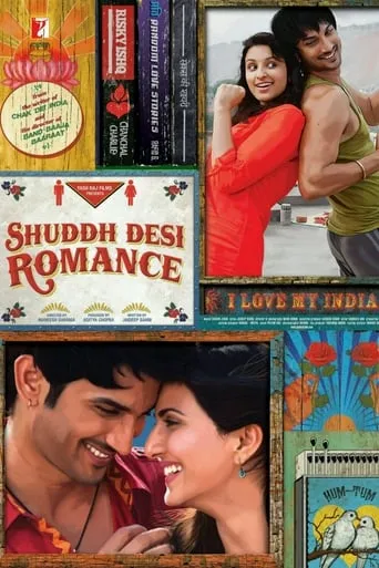 Shuddh Desi Romance movie poster - Rated 5.7/10
