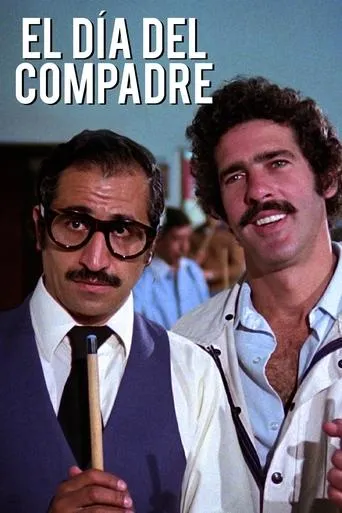 El día del compadre movie poster - Rated 5.3/10