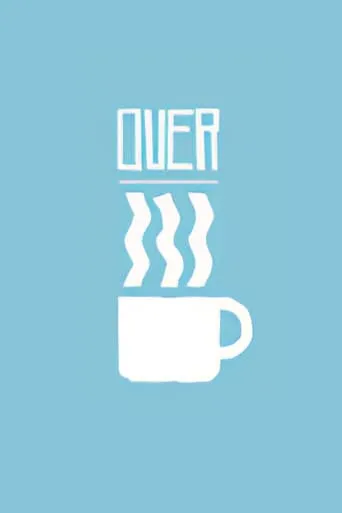 Over Coffee movie poster - Rated 6/10