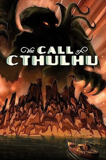 The Call of Cthulhu movie poster - Rated 7.057/10