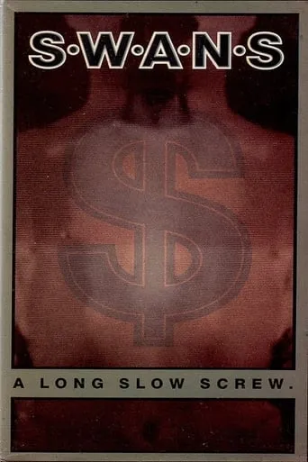Swans: A Long Slow Screw. movie poster - Rated 8.5/10