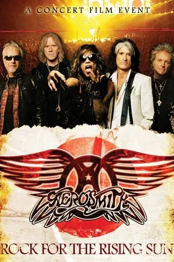 Aerosmith - Rock for the Rising Sun movie poster - Rated 6.8/10