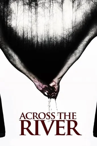 Across the River movie poster - Rated 5.4/10