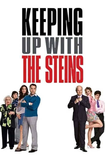Keeping Up with the Steins movie poster - Rated 5.2/10
