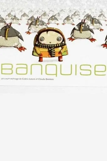 Banquise movie poster - Rated 5.4/10
