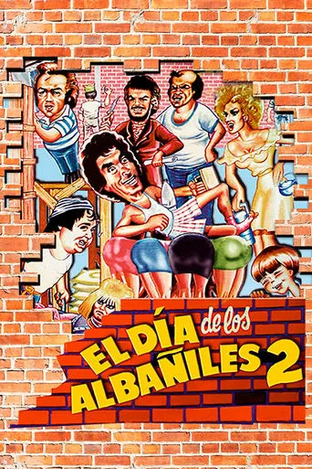 El día de los albañiles 2 movie poster - Rated 7.268/10