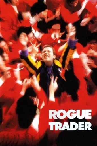 Rogue Trader movie poster - Rated 5.936/10