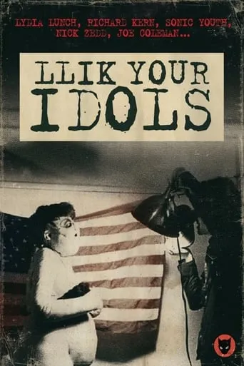 Llik Your Idols movie poster - Rated 4.6/10