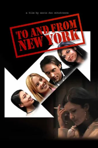 To and from New York movie poster - Rated 5.8/10