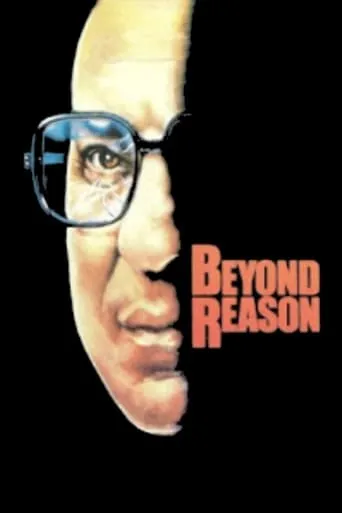 Beyond Reason movie poster - Entertainment content