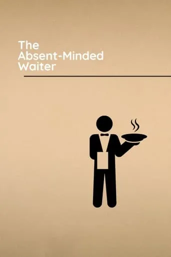 The Absent-Minded Waiter movie poster - Rated 6.5/10