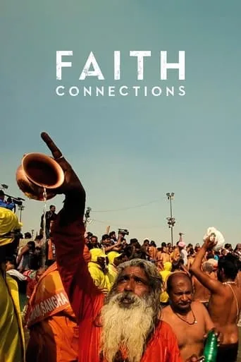 Faith Connections movie poster - Rated 4.7/10