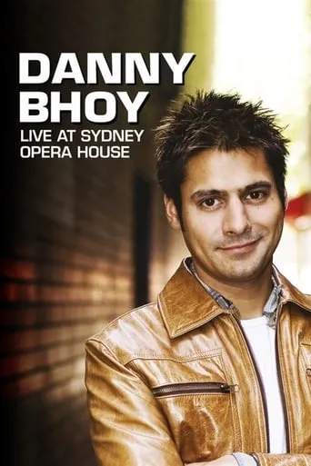 Danny Bhoy: Live at the Sydney Opera House movie poster - Rated 6.8/10