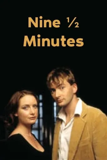 Nine 1/2 Minutes movie poster - Rated 7.2/10
