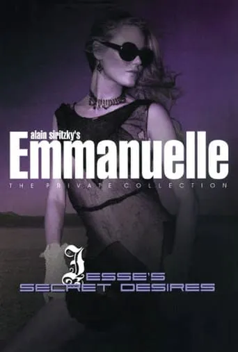 Emmanuelle - The Private Collection: Jesse's Secret Desires movie poster - Rated 4/10