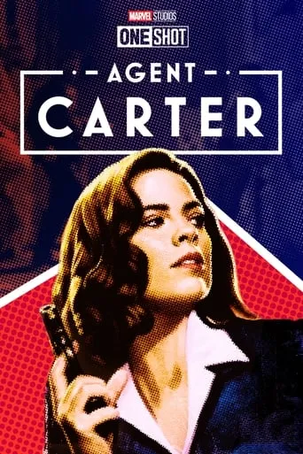Marvel One-Shot: Agent Carter movie poster - Rated 7.235/10