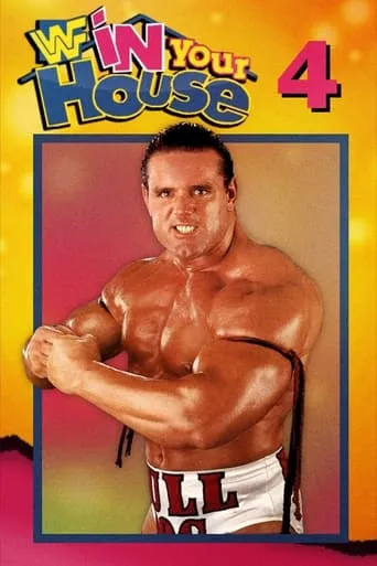 WWE In Your House 4: Great White North movie poster - Rated 9/10