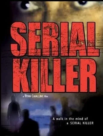 Serial Killer movie poster - Rated 3.5/10