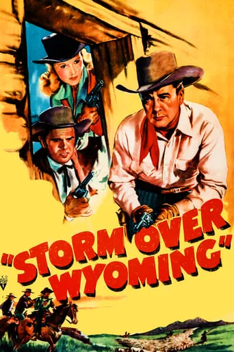 Storm Over Wyoming movie poster - Rated 5.5/10