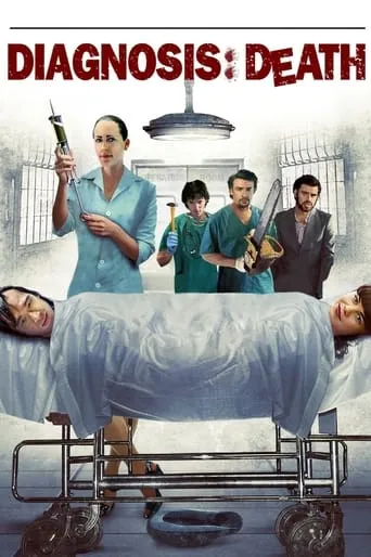 Diagnosis: Death movie poster - Rated 4.5/10