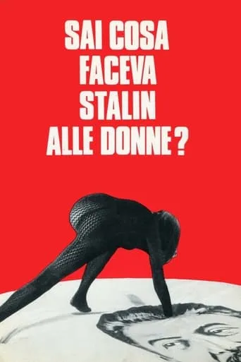 What Did Stalin Do to Women? movie poster - Rated 4.5/10