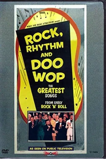 Rock, Rhythm & Doo Wop movie poster - Entertainment content
