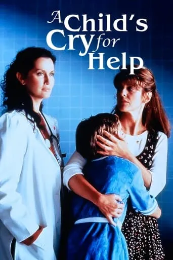 A Child's Cry for Help movie poster - Rated 7.6/10