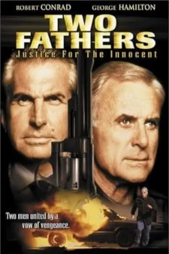 Two Fathers: Justice for the Innocent movie poster - Rated 6/10