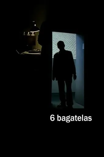 6 Bagatelas movie poster - Rated 6.2/10