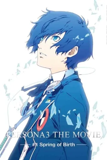 PERSONA3 THE MOVIE #1 Spring of Birth movie poster - Rated 7.1/10