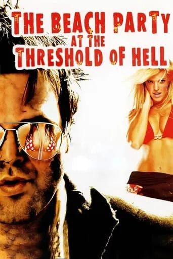 The Beach Party at the Threshold of Hell movie poster - Rated 5.2/10