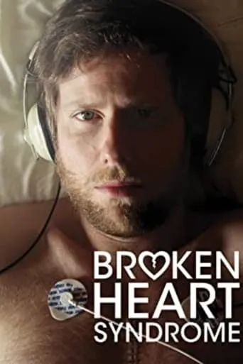 Broken Heart Syndrome movie poster - Rated 6/10