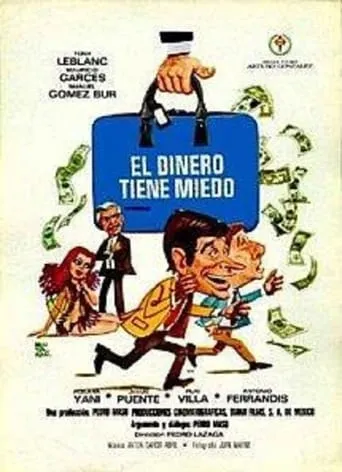 El dinero tiene miedo movie poster - Rated 5.6/10