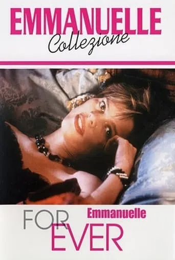 Emmanuelle Forever movie poster - Rated 3.3/10