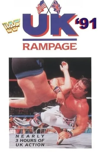 WWE U.K. Rampage 1991 movie poster - Rated 6/10