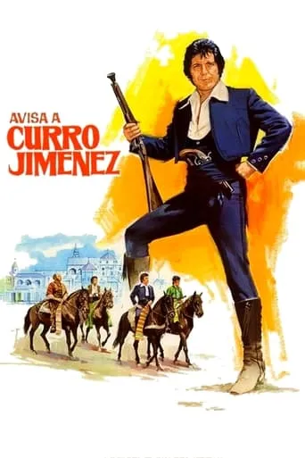 Avisa a Curro Jiménez movie poster - Rated 4.3/10