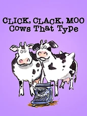 Click, Clack, Moo: Cows That Type movie poster - Entertainment content