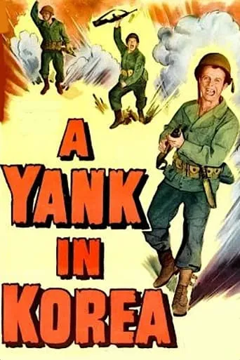 A Yank in Korea movie poster - Entertainment content