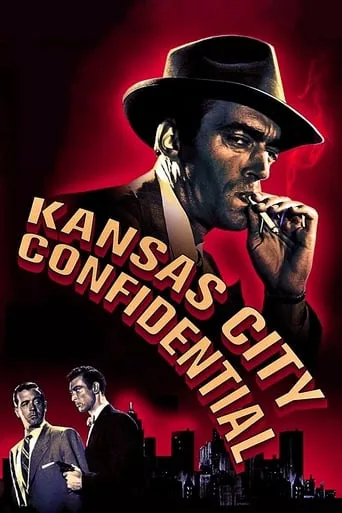 Kansas City Confidential movie poster - Rated 7.1/10