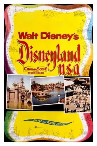 Disneyland: U.S.A. movie poster - Rated 8/10