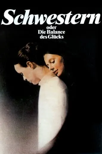 Sisters, or The Balance of Happiness movie poster - Rated 5.9/10