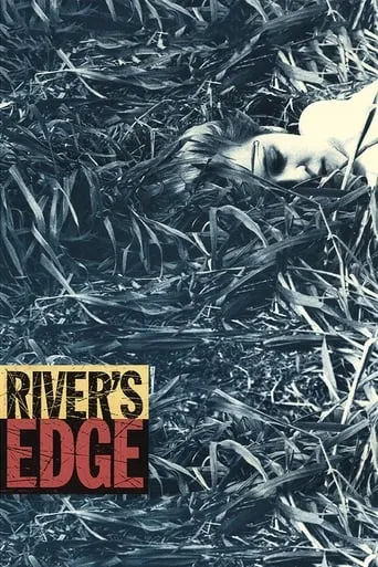 River's Edge movie poster - Rated 6.524/10