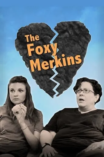 The Foxy Merkins movie poster - Rated 4.9/10