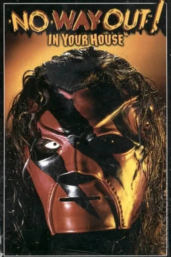 WWE No Way Out of Texas: In Your House movie poster - Rated 7.1/10