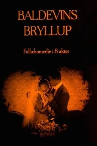 Baldevins bryllup movie poster - Rated 5.7/10